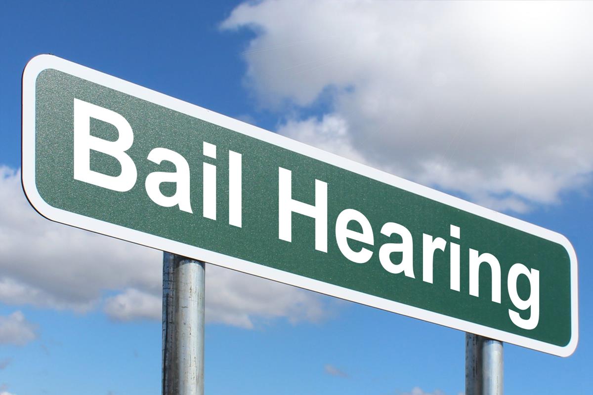 Bail Hearing