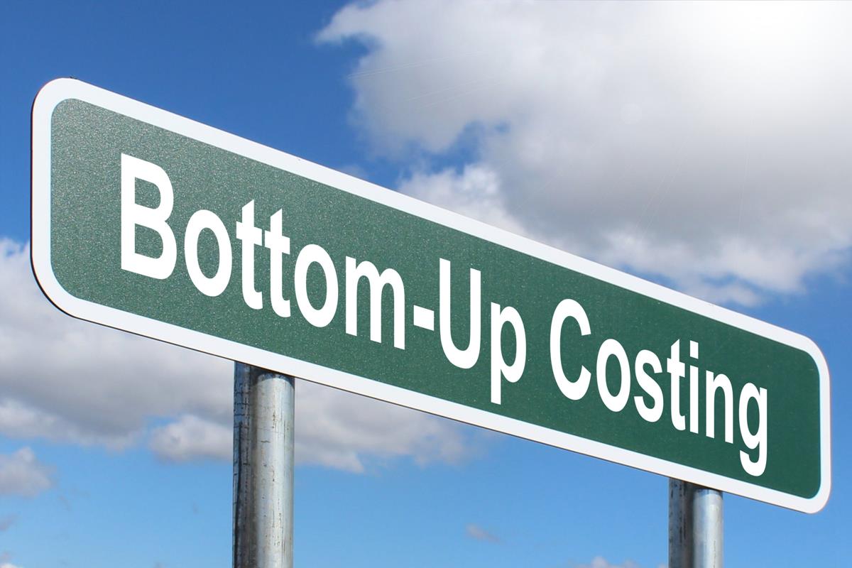 Bottom Up Costing
