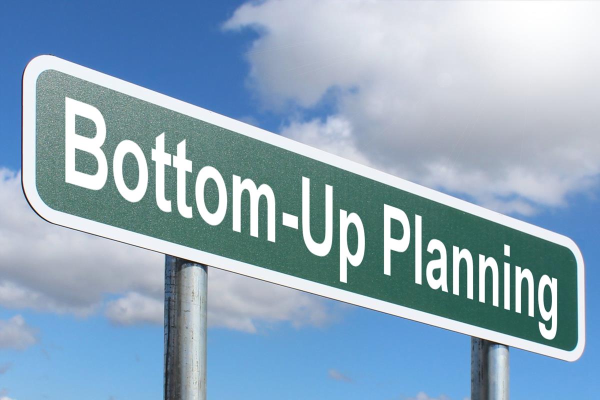 Bottom Up Planning